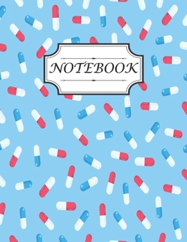 Notebook: Design With red and blue pretty pills backdrop background perfect for taking idea & notes and gift idea for pharmacy technician, women, ... college (size 8.5x11 inches college ruled)
