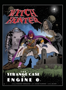 Witch Hunter - The Strange Case of Engine 0
