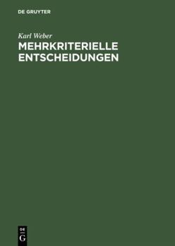 Hardcover Mehrkriterielle Entscheidungen [German] Book