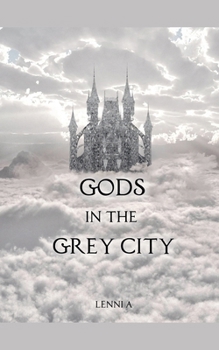 Paperback Gods in the Grey City Book