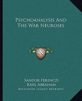 Paperback Psychoanalysis And The War Neuroses Book