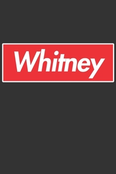 Paperback Whitney: Whitney Planner Calendar Notebook Journal, Personal Named Firstname Or Surname For Someone Called Whitney For Christma Book