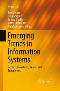 Paperback Emerging Trends in Information Systems: Recent Innovations, Results and Experiences Book