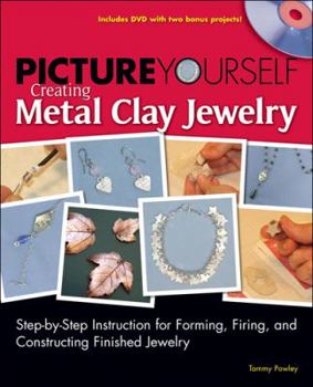 Paperback Picture Yourself Creating Metal Clay Jewelry [With CDROM] Book