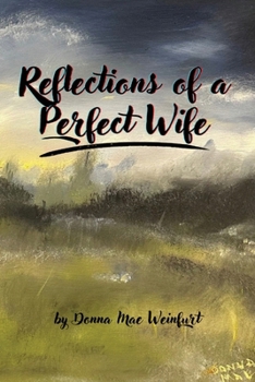 Paperback Reflections of a Perfect Wife Book