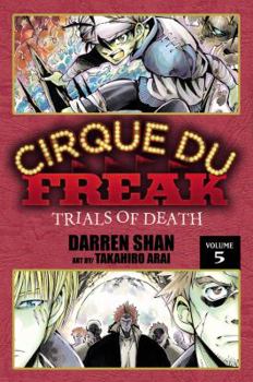Paperback Cirque Du Freak: The Manga, Vol. 5: Trials of Death Book