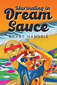 Paperback Marinating in Dream Sauce Book