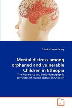 Paperback Mental distress among orphaned and vulnerable Children in Ethiopia Book