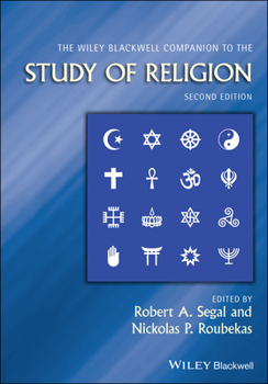Hardcover The Wiley Blackwell Companion to the Study of Religion Book