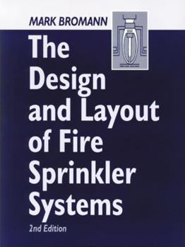 Paperback The Design and Layout of Fire Sprinkler Systems Book