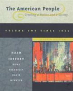 The American People: Creating a Nation and a Society