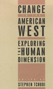 Paperback Change in the American West: Exploring the Human Dimension Book