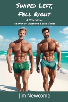 Paperback Swiped Left, Fell Right: A Story from the Men of Creekside Lodge Series Book