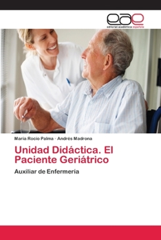 Paperback Unidad Didáctica. El Paciente Geriátrico [Spanish] Book