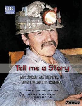 Paperback Tell Me A Story: Why Stories are Essential to Effective Safety Training Book