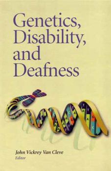 Hardcover Genetics, Disability, and Deafness Book