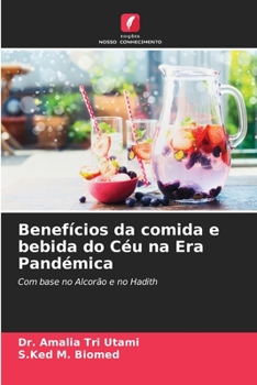 Paperback Benefícios da comida e bebida do Céu na Era Pandémica [Portuguese] Book