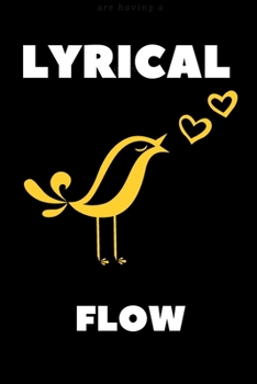 Lyrical Flow: Blank Lined Manuscript Paper journal and notebook with song title and lyrics to write 121 Pages 6x9 gift for rapper and lyricsists