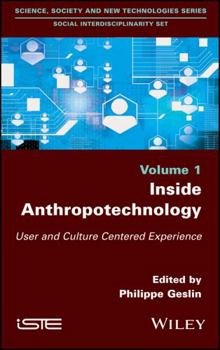 Hardcover Inside Anthropotechnology: User and Culture Centered Experience Book