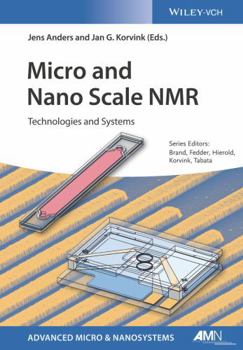 Hardcover Micro and Nano Scale NMR: Technologies and Systems Book
