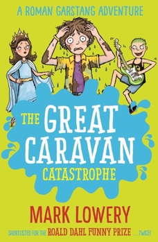 Paperback The Great Caravan Catastrophe: Volume 4 Book