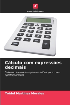 Paperback Cálculo com expressões decimais [Portuguese] Book