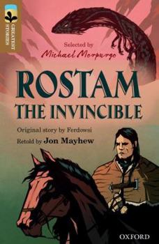 Paperback Oxford Reading Tree TreeTops Greatest Stories: Oxford Level 18: Rostam the Invincible Book