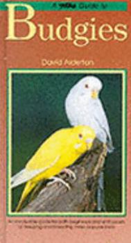 Hardcover Petlove Guide to Budgies (Birdkeeper's Guide) Book