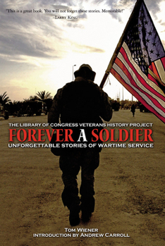 Paperback Forever a Soldier: Unforgettable Stories of Wartime Service Book
