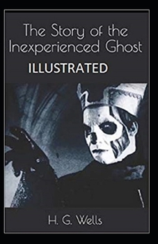 Paperback The Story of the Inexperienced Ghost Illustrated Book