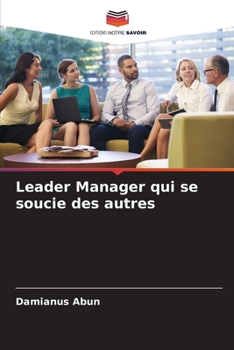 Paperback Leader Manager qui se soucie des autres [French] Book