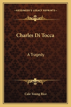 Paperback Charles Di Tocca: A Tragedy Book
