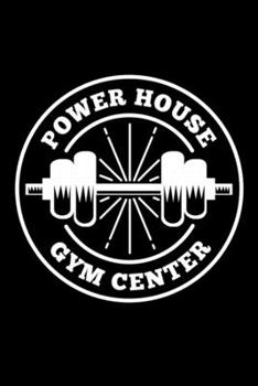 Paperback Power House Gym Center: Bodybuilding Journal, Physical Fitness Journal, Fitness Log Books, Workout Log Books For Men Track Your Progress, Card Book