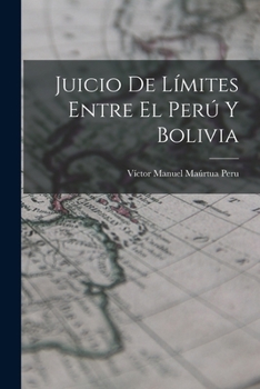 Paperback Juicio de Límites Entre el Perú y Bolivia Book
