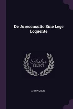 Paperback De Jureconsulto Sine Lege Loquente Book