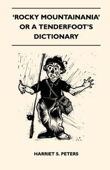 Paperback Rocky Mountainania' or a Tenderfoot's Dictionary Book