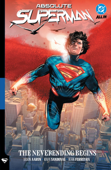 Paperback Absolute Superman Vol. 3: The Neverending Begins Book