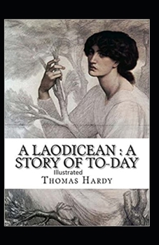 Paperback A Laodicean: a Story of To-day Illustrated Book