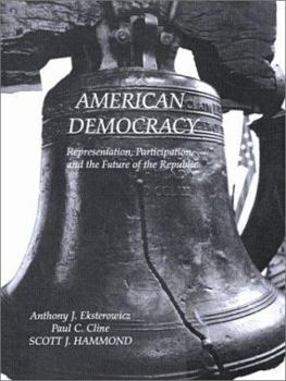 Paperback American Democracy: Representation, Participation, and the Future of the Republic Book