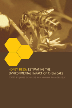 Paperback Honey Bees: Estimating the Environmental Impact of Chemicals Book