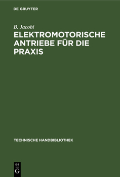 Hardcover Elektromotorische Antriebe Für Die PRAXIS [German] Book