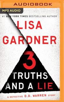 3 Truths and a Lie - Book #8.5 of the Detective D.D. Warren
