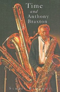 Paperback Time and Anthony Braxton Book