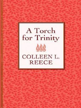 A Torch for Trinity - Book #1 of the A Torch for Trinity
