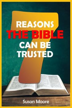 Paperback 7 Reasons the Bible can be Trusted Book