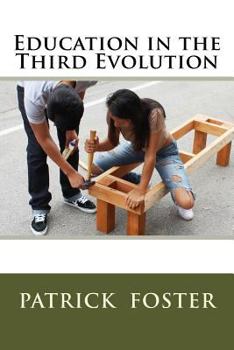 Paperback Education in the Third Evolution Book