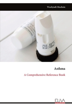 Paperback Asthma: A Comprehensive Reference Book