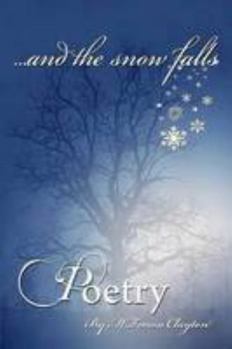Paperback . . .And The Snow Falls Book