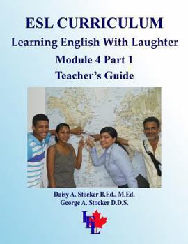 Paperback ESL Curriculum: ESL Module 4 Part 1 ADVANCED Teacher's Guide Book