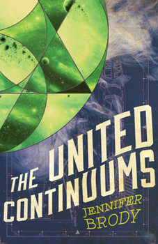 The United Continuums - Book #3 of the Continuum Trilogy